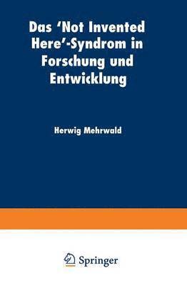 bokomslag Das 'Not Invented Here'-Syndrom in Forschung Und Entwicklung