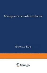 bokomslag Management des Arbeitsschutzes