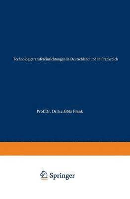 bokomslag Technologietransfereinrichtungen in Deutschland Und in Frankreich