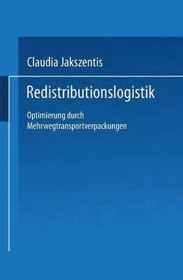 bokomslag Redistributionslogistik: Optimierung Durch Mehrwegtransportverpackungen