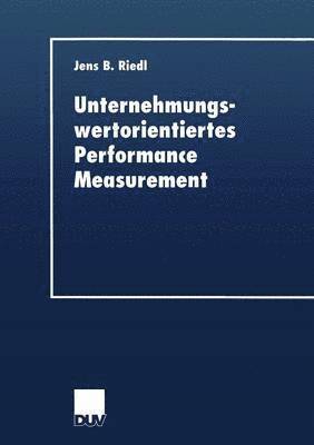 bokomslag Unternehmungswertorientiertes Performance Measurement