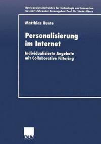bokomslag Personalisierung Im Internet: Individualisierte Angebote Mit Collaborative Filtering