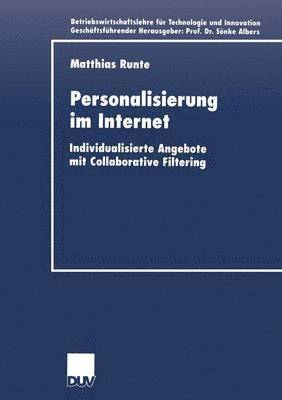 bokomslag Personalisierung Im Internet: Individualisierte Angebote Mit Collaborative Filtering