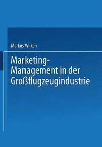 bokomslag Marketing-Management in der Großflugzeugindustrie