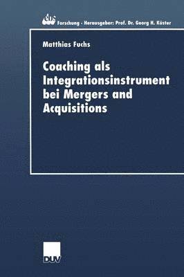 bokomslag Coaching ALS Integrationsinstrument Bei Mergers and Acquisitions