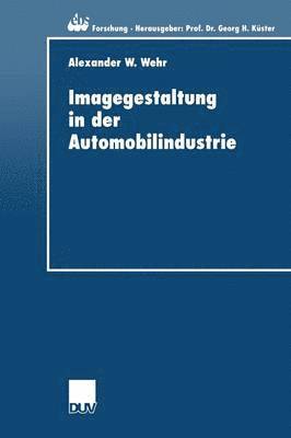 bokomslag Imagegestaltung in der Automobilindustrie