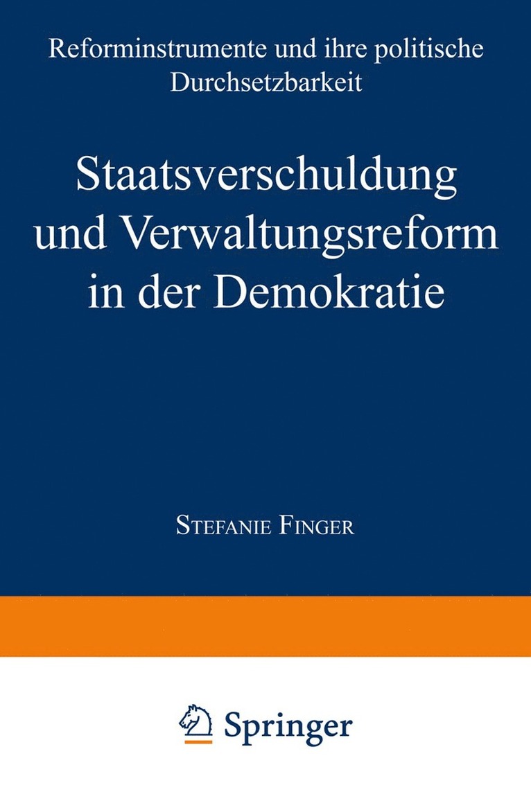 Staatsverschuldung und Verwaltungsreform in der Demokratie 1