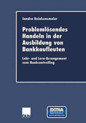 bokomslag Problemloesendes Handeln in der Ausbildung von Bankkaufleuten