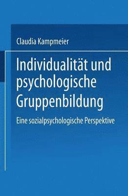 Individualitat und psychologische Gruppenbildung 1