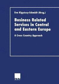 bokomslag Business Related Services in Central and Eastern Europe