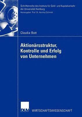 bokomslag Aktionrsstruktur, Kontrolle und Erfolg von Unternehmen