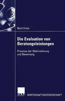 bokomslag Die Evaluation von Beratungsleistungen