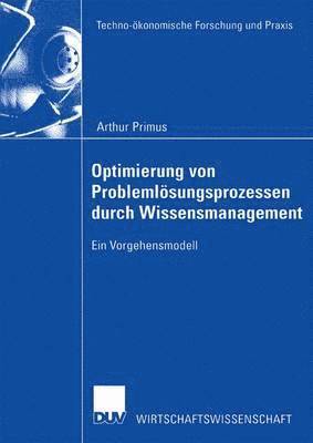 bokomslag Optimierung von Problemlsungsprozessen durch Wissensmanagement