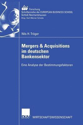 Mergers & Acquisitions im deutschen Bankensektor 1