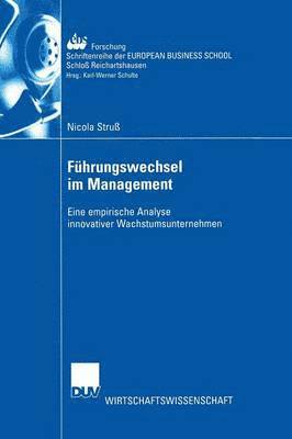 bokomslag Führungswechsel Im Management: Eine Empirische Analyse Innovativer Wachstumsunternehmen
