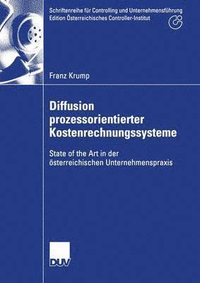 Diffusion prozessorientierter Kostenrechnungssysteme 1