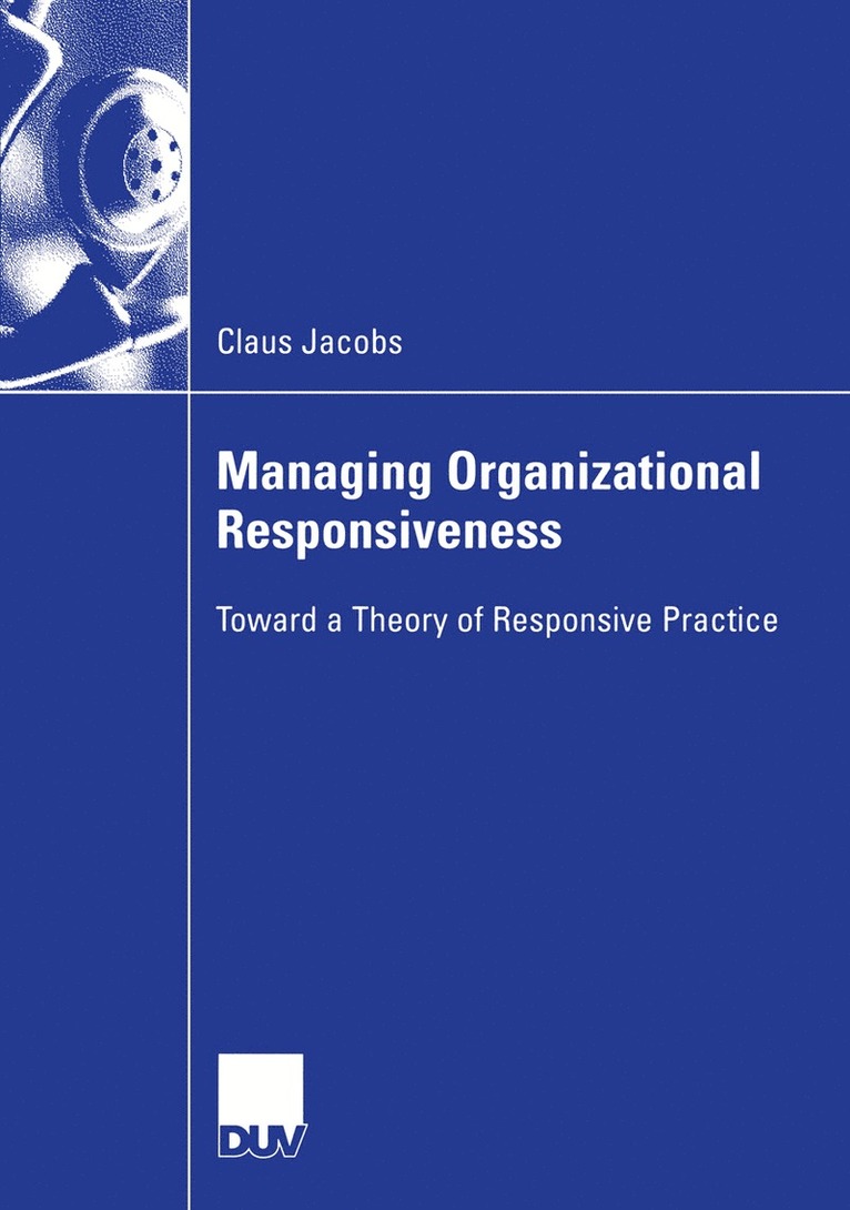 Claus Jacobs - Managing Organizational Responsiveness, Häftad