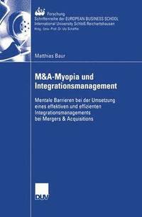 bokomslag M&A-Myopia und Integrationsmanagement