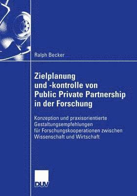 bokomslag Zielplanung und -kontrolle von Public Private Partnership in der Forschung