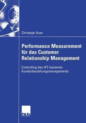 bokomslag Performance Measurement fr das Customer Relationship Management