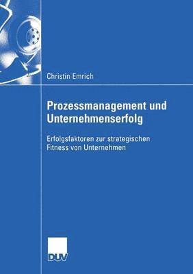 bokomslag Prozessmanagement und Unternehmenserfolg