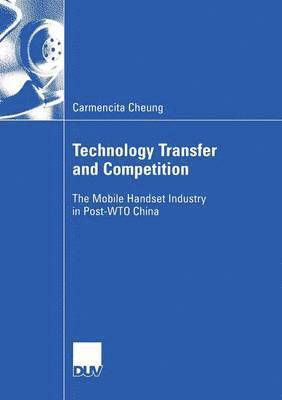 Carmencita Cheung - Technology Transfer and Competition, Häftad