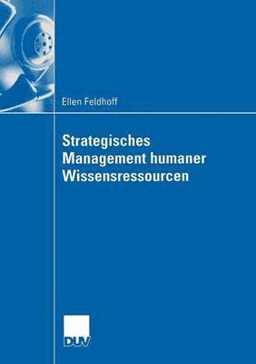 Strategisches Management humaner Wissensressourcen 1