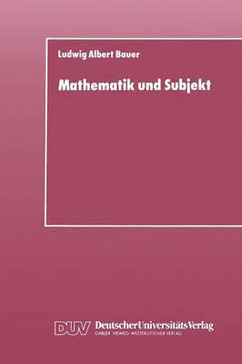 bokomslag Mathematik und Subjekt