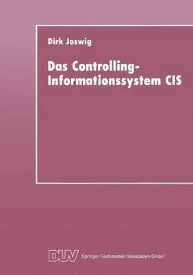 Das Controlling-Informationssystem CIS 1