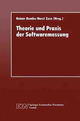 Reiner Dumke - Theorie Und PRAXIS Der Softwaremessung, Häftad