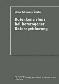 bokomslag Datenkonsistenz Bei Heterogener Datenspeicherung: Konzept Und Prototypische Realisierung