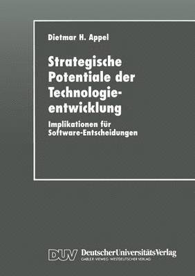bokomslag Strategische Potentiale Der Technologieentwicklung: Implikationen Für Software-Entscheidungen
