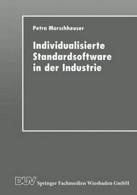 bokomslag Individualisierte Standardsoftware in der Industrie