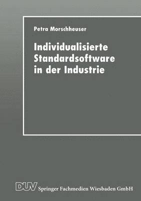Individualisierte Standardsoftware in der Industrie 1