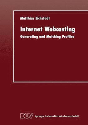 Internet Webcasting 1