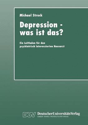 bokomslag Depression - was ist das?