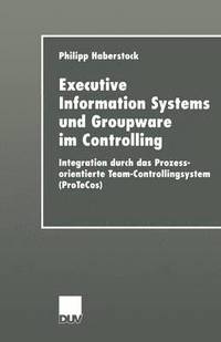 bokomslag Executive Information Systems und Groupware im Controlling