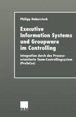 Executive Information Systems und Groupware im Controlling 1