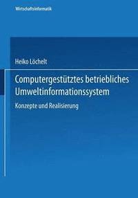 bokomslag Computergestutztes betriebliches Umweltinformationssystem