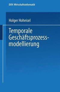 bokomslag Temporale Geschaftsprozessmodellierung