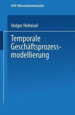 bokomslag Temporale Geschäftsprozessmodellierung