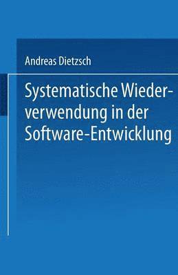 bokomslag Systematische Wiederverwendung in der Software-Entwicklung