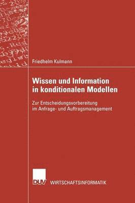 Wissen und Information in konditionalen Modellen 1