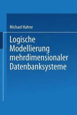 bokomslag Logische Modellierung mehrdimensionaler Datenbanksysteme