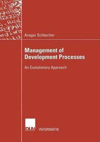 bokomslag Management of Development Processes: An Evolutionary Approach