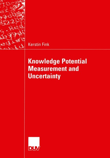 Kerstin Fink - Knowledge Potential Measurement and Uncertainty, Häftad