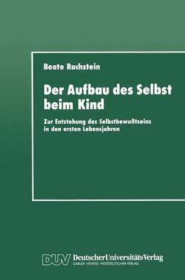 Der Aufbau des Selbst beim Kind 1