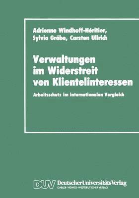 bokomslag Verwaltungen im Widerstreit von Klientelinteressen