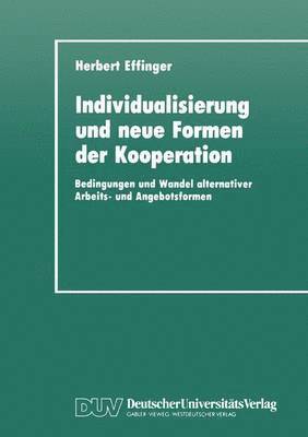 Individualisierung und neue Formen der Kooperation 1