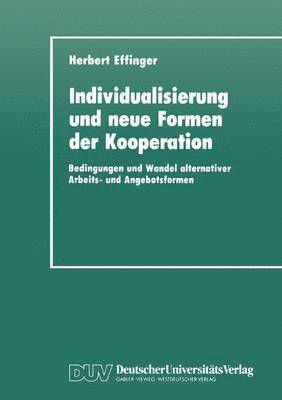 Herbert Effinger - Individualisierung und neue Formen der Kooperation, Häftad